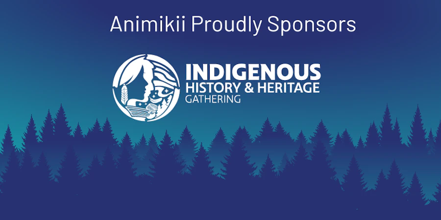 Proud to Sponsor the Indigenous History & Heritage Gathering 2026